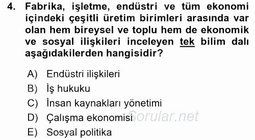 Endüstri İlişkileri 2015 - 2016 Ara Sınavı 4.Soru