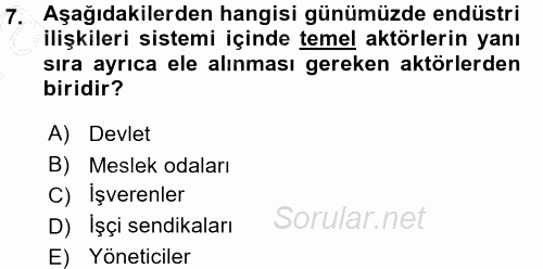 Endüstri İlişkileri 2015 - 2016 Ara Sınavı 7.Soru