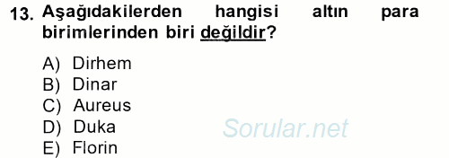 İktisat Tarihi 2014 - 2015 Ara Sınavı 13.Soru