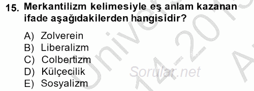 İktisat Tarihi 2014 - 2015 Ara Sınavı 15.Soru