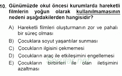 Okulöncesinde Öğretim Teknolojileri Ve Materyal Tasarımı 2014 - 2015 Ara Sınavı 10.Soru