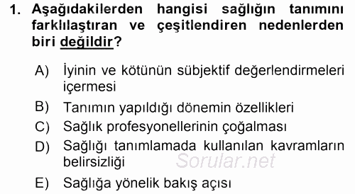 Sağlık Kurumları Yönetimi 1 2015 - 2016 Dönem Sonu Sınavı 1.Soru