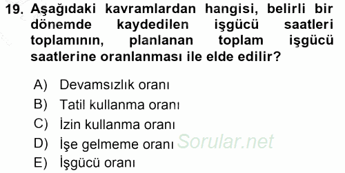 Sağlık Kurumları Yönetimi 1 2015 - 2016 Dönem Sonu Sınavı 19.Soru