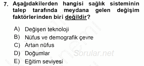 Sağlık Kurumları Yönetimi 1 2015 - 2016 Dönem Sonu Sınavı 7.Soru