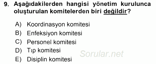 Sağlık Kurumları Yönetimi 1 2015 - 2016 Dönem Sonu Sınavı 9.Soru