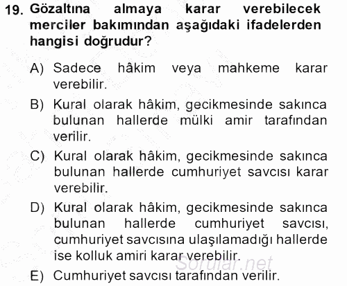 Temel İnsan Hakları Bilgisi 2 2013 - 2014 Dönem Sonu Sınavı 19.Soru