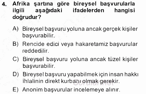 Temel İnsan Hakları Bilgisi 2 2013 - 2014 Dönem Sonu Sınavı 4.Soru