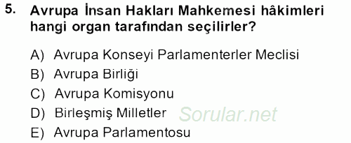Temel İnsan Hakları Bilgisi 2 2013 - 2014 Dönem Sonu Sınavı 5.Soru