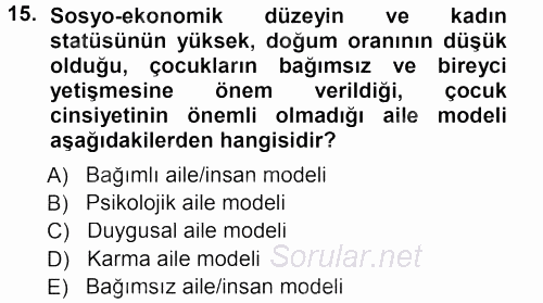 Aile İçi Uyumlu Etkileşim 2012 - 2013 Dönem Sonu Sınavı 15.Soru