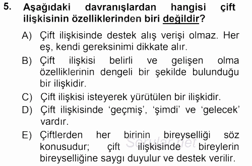 Aile İçi Uyumlu Etkileşim 2012 - 2013 Dönem Sonu Sınavı 5.Soru