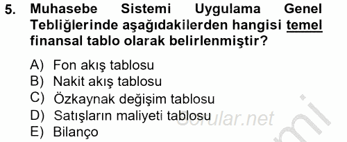 Finansal Tablolar Analizi 2012 - 2013 Ara Sınavı 5.Soru