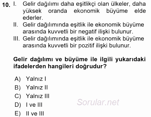 Gelir Dağılımı ve Yoksulluk 2017 - 2018 Ara Sınavı 10.Soru