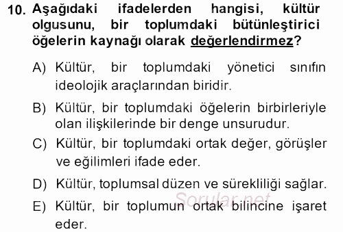 Kültür Sosyolojisi 2013 - 2014 Ara Sınavı 10.Soru