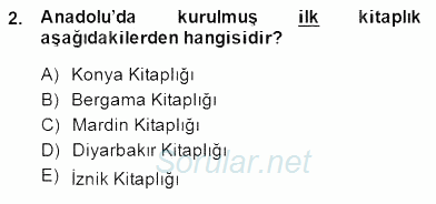 Türkiye´nin Kültürel Mirası 2 2014 - 2015 Dönem Sonu Sınavı 2.Soru