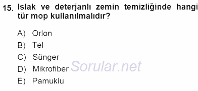 Otel İşletmelerinde Konaklama Hizmetleri 2014 - 2015 Dönem Sonu Sınavı 15.Soru