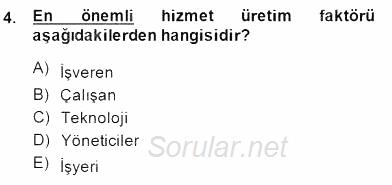 Otel İşletmelerinde Konaklama Hizmetleri 2014 - 2015 Dönem Sonu Sınavı 4.Soru