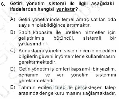 Otel İşletmelerinde Konaklama Hizmetleri 2014 - 2015 Dönem Sonu Sınavı 6.Soru