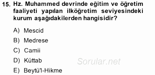İslam Tarihi ve Medeniyeti 2 2014 - 2015 Dönem Sonu Sınavı 15.Soru