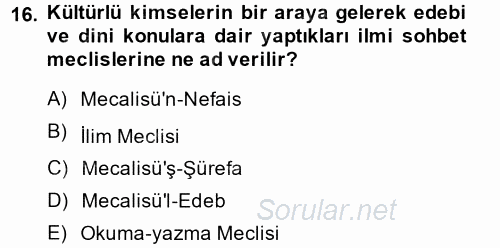 İslam Tarihi ve Medeniyeti 2 2014 - 2015 Dönem Sonu Sınavı 16.Soru