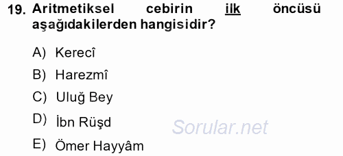 İslam Tarihi ve Medeniyeti 2 2014 - 2015 Dönem Sonu Sınavı 19.Soru