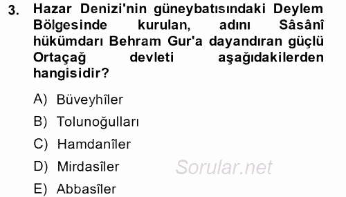 İslam Tarihi ve Medeniyeti 2 2014 - 2015 Dönem Sonu Sınavı 3.Soru