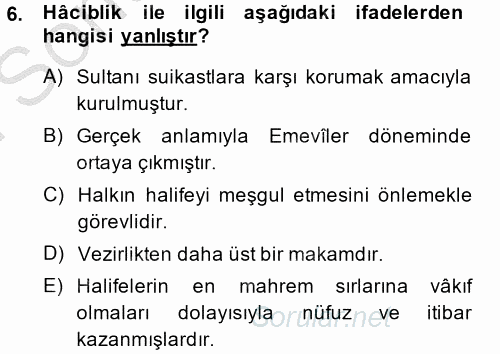 İslam Tarihi ve Medeniyeti 2 2014 - 2015 Dönem Sonu Sınavı 6.Soru