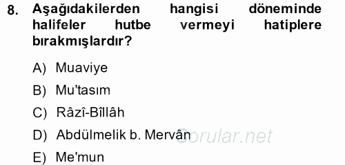 İslam Tarihi ve Medeniyeti 2 2014 - 2015 Dönem Sonu Sınavı 8.Soru