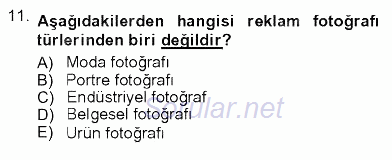 Fotoğrafın Kullanım Alanları 2012 - 2013 Ara Sınavı 11.Soru