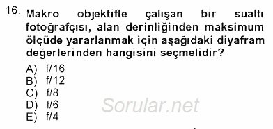 Fotoğrafın Kullanım Alanları 2012 - 2013 Ara Sınavı 16.Soru