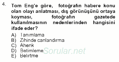 Fotoğrafın Kullanım Alanları 2012 - 2013 Ara Sınavı 4.Soru