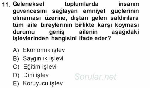 Toplumsal Yaşamda Aile 2013 - 2014 Ara Sınavı 11.Soru