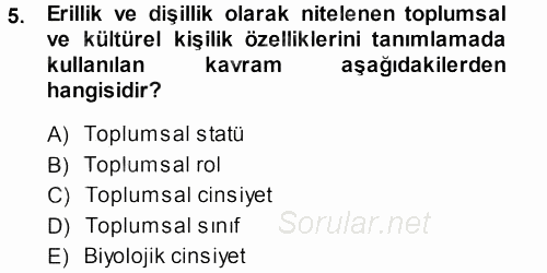 Toplumsal Yaşamda Aile 2013 - 2014 Ara Sınavı 5.Soru