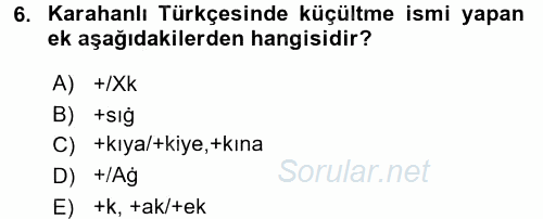 XI-XIII. Yüzyıllar Türk Dili 2017 - 2018 Ara Sınavı 6.Soru