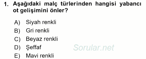 Örtü Altı Üretim Sistemleri 2015 - 2016 Tek Ders Sınavı 1.Soru