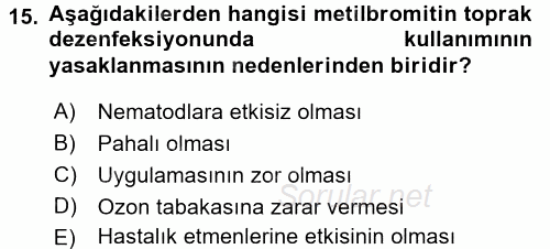 Örtü Altı Üretim Sistemleri 2015 - 2016 Tek Ders Sınavı 15.Soru