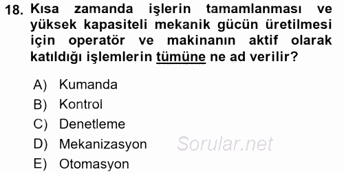 Örtü Altı Üretim Sistemleri 2015 - 2016 Tek Ders Sınavı 18.Soru
