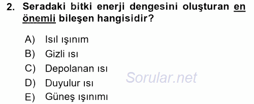 Örtü Altı Üretim Sistemleri 2015 - 2016 Tek Ders Sınavı 2.Soru