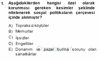 Sosyal Politika 1 2013 - 2014 Dönem Sonu Sınavı 1.Soru