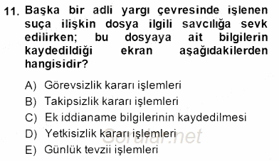 Ulusal Yargı Ağı Projesi 1 2014 - 2015 Dönem Sonu Sınavı 11.Soru