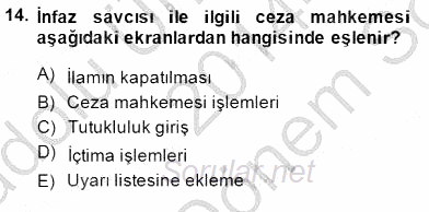 Ulusal Yargı Ağı Projesi 1 2014 - 2015 Dönem Sonu Sınavı 14.Soru