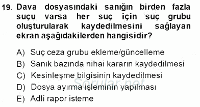 Ulusal Yargı Ağı Projesi 1 2014 - 2015 Dönem Sonu Sınavı 19.Soru