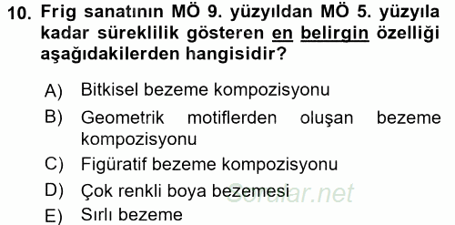 Eski Anadolu Tarihi 2017 - 2018 Dönem Sonu Sınavı 10.Soru