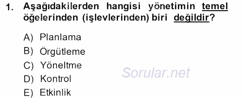 İşletme Yönetimi 2013 - 2014 Dönem Sonu Sınavı 1.Soru