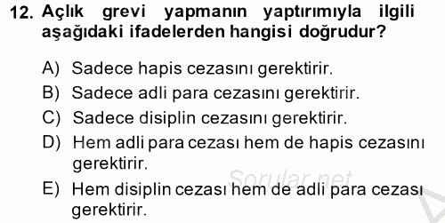 İnfaz Hukuku 2013 - 2014 Ara Sınavı 12.Soru