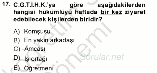 İnfaz Hukuku 2013 - 2014 Ara Sınavı 17.Soru