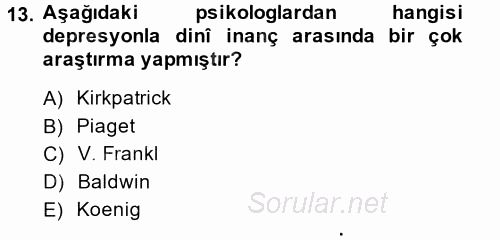 Din Psikolojisi 2014 - 2015 Ara Sınavı 13.Soru