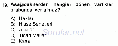 Dış Ticaret İşlemlerinin Muhasebeleştirilmesi 2013 - 2014 Ara Sınavı 19.Soru