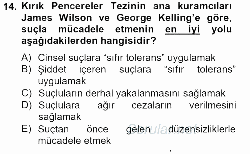 Suç Önleme Modelleri 2012 - 2013 Dönem Sonu Sınavı 14.Soru
