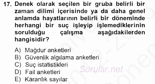 Suç Önleme Modelleri 2012 - 2013 Dönem Sonu Sınavı 17.Soru