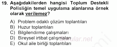 Suç Önleme Modelleri 2012 - 2013 Dönem Sonu Sınavı 19.Soru